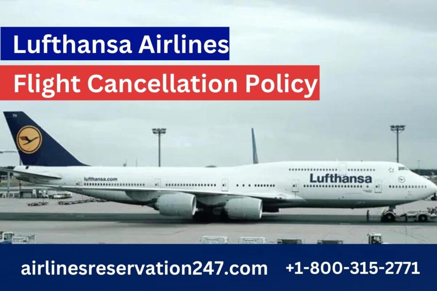 Lufthansa Flight Cancellation Policy