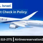 EL AL Flight Check-In Policy | +1-800-315-2771 | Online | Mobile app